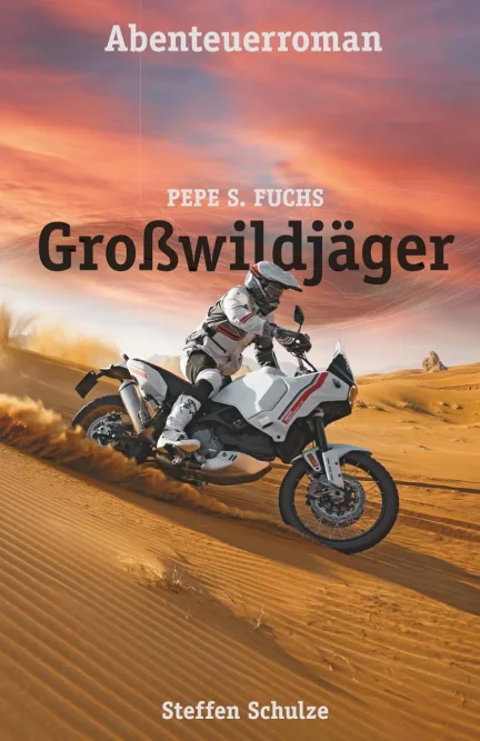 Pepe S. Fuchs Großwildjäger