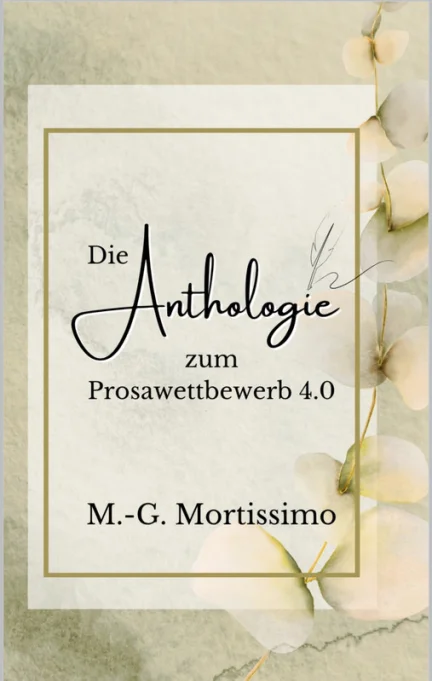 Die Anthologie zum Prosawettbewerb 4.0