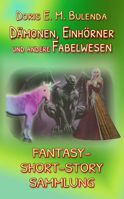 Cover: Dämonen, Einhörner und andere Fabelwesen