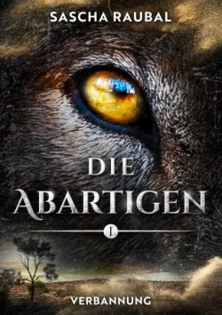 Cover: Die Abartigen, Sammelband I – Verbannung