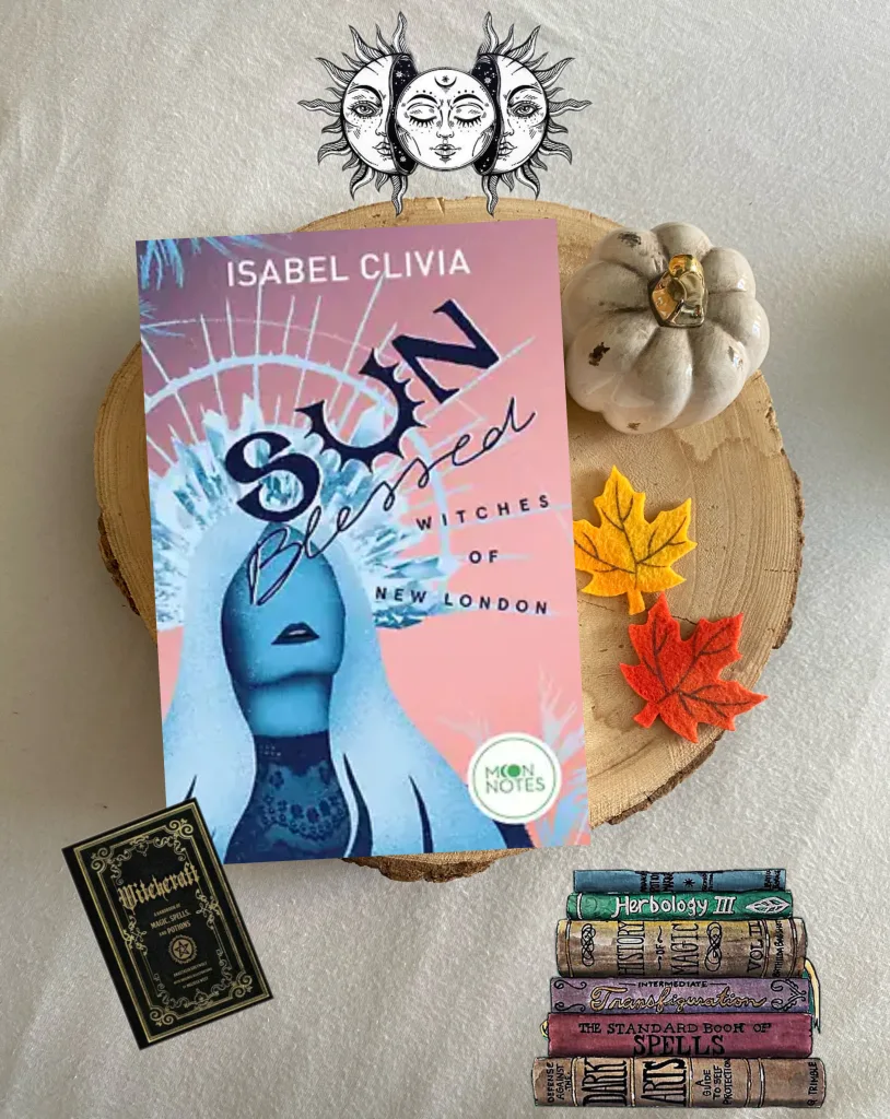 Witches of New London: Sun Blessed (Isabel Clivia)