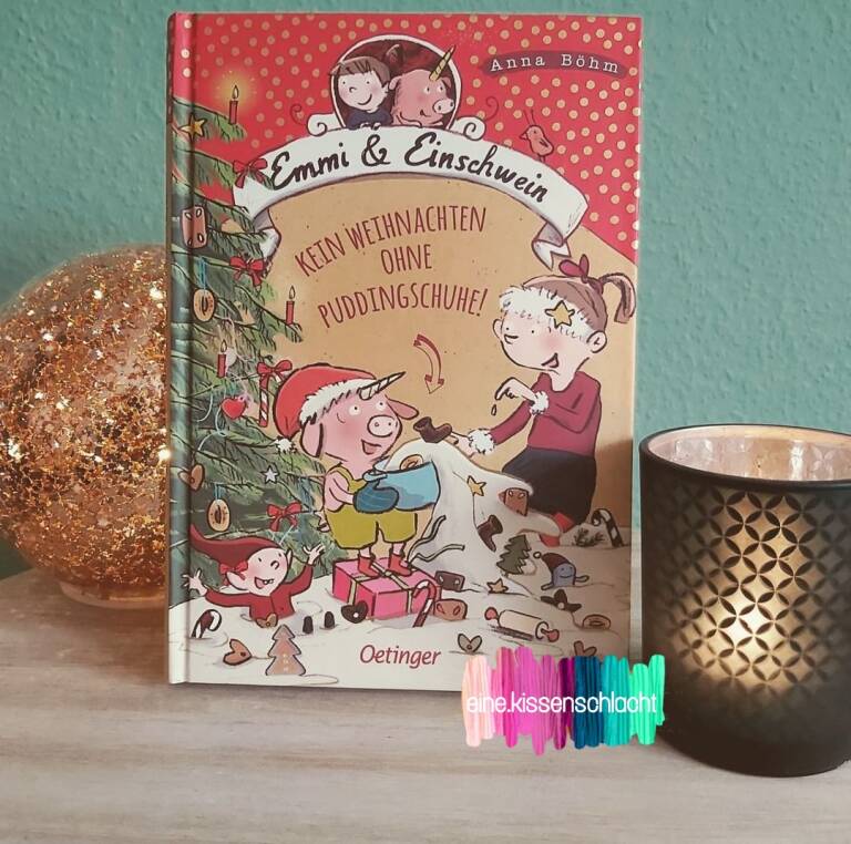 Mehr über den Artikel erfahren Emmi und Einschwein – Kein Weihnachten ohne Puddingschuhe! (Anne Böhm)