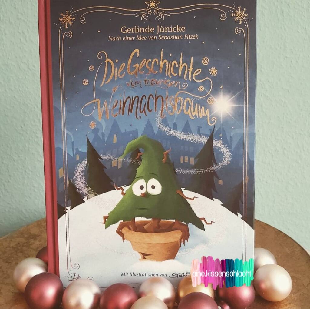 Die Geschichte vom traurigen Weihnachtsbaum (Gerlinde Jänicke)