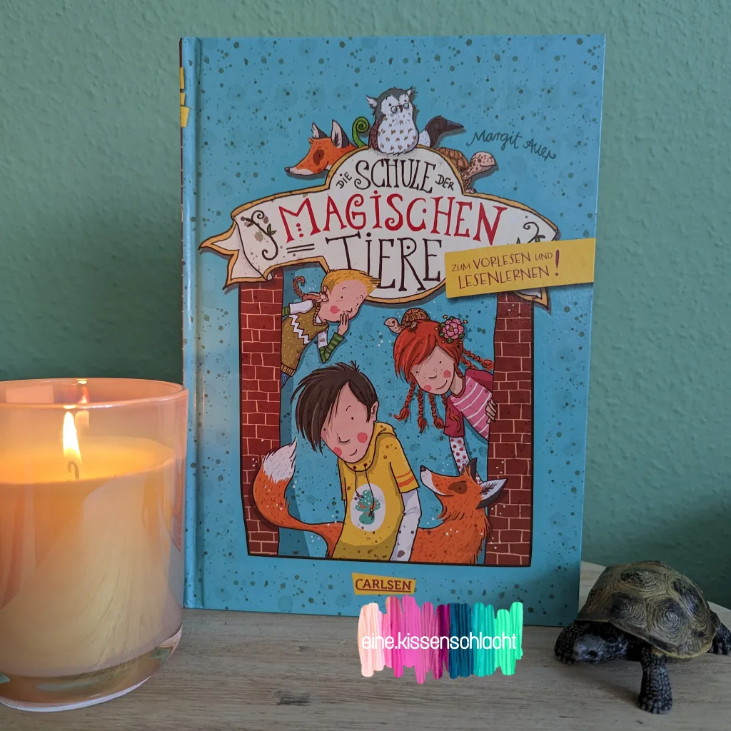 Die Schule der magischen Tiere - zum Vorlesen und Lesenlernen! (Margit Auer)