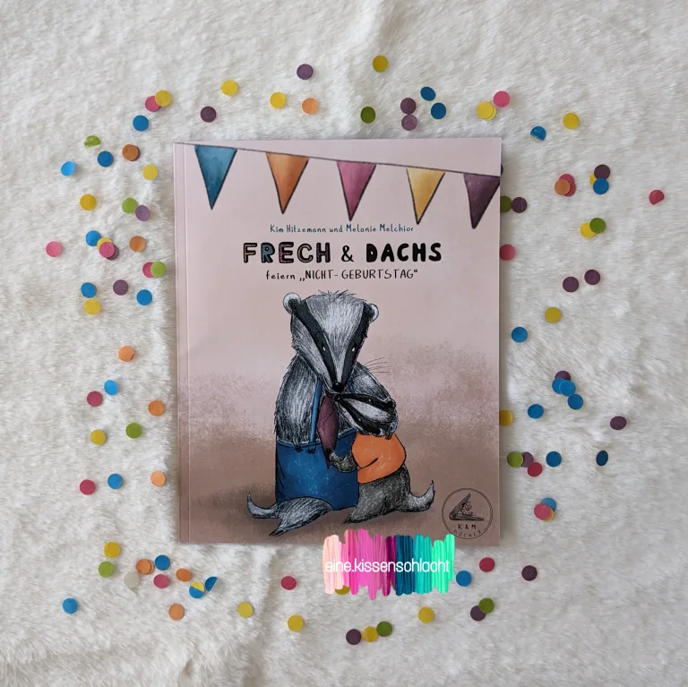 Mehr über den Artikel erfahren Frech & Dachs feiern Nicht-Geburtstag (Kim Hitzemann)