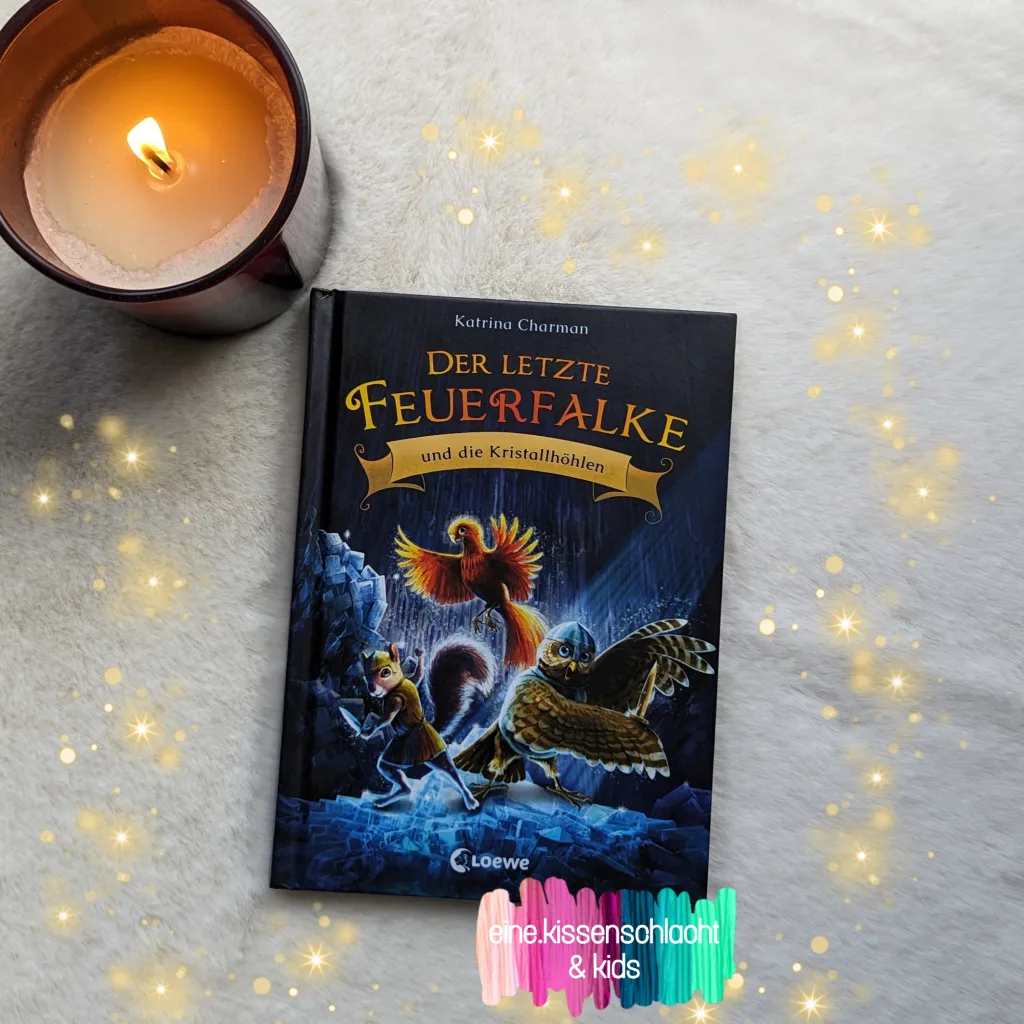 Der letzte Feuerfalke und die Kristallhöhlen (Katrina Charman)