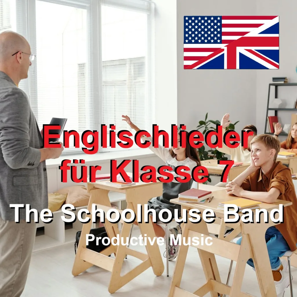Cover des Albums "Englischlieder für Klasse 7" der The Schoolhouse Band