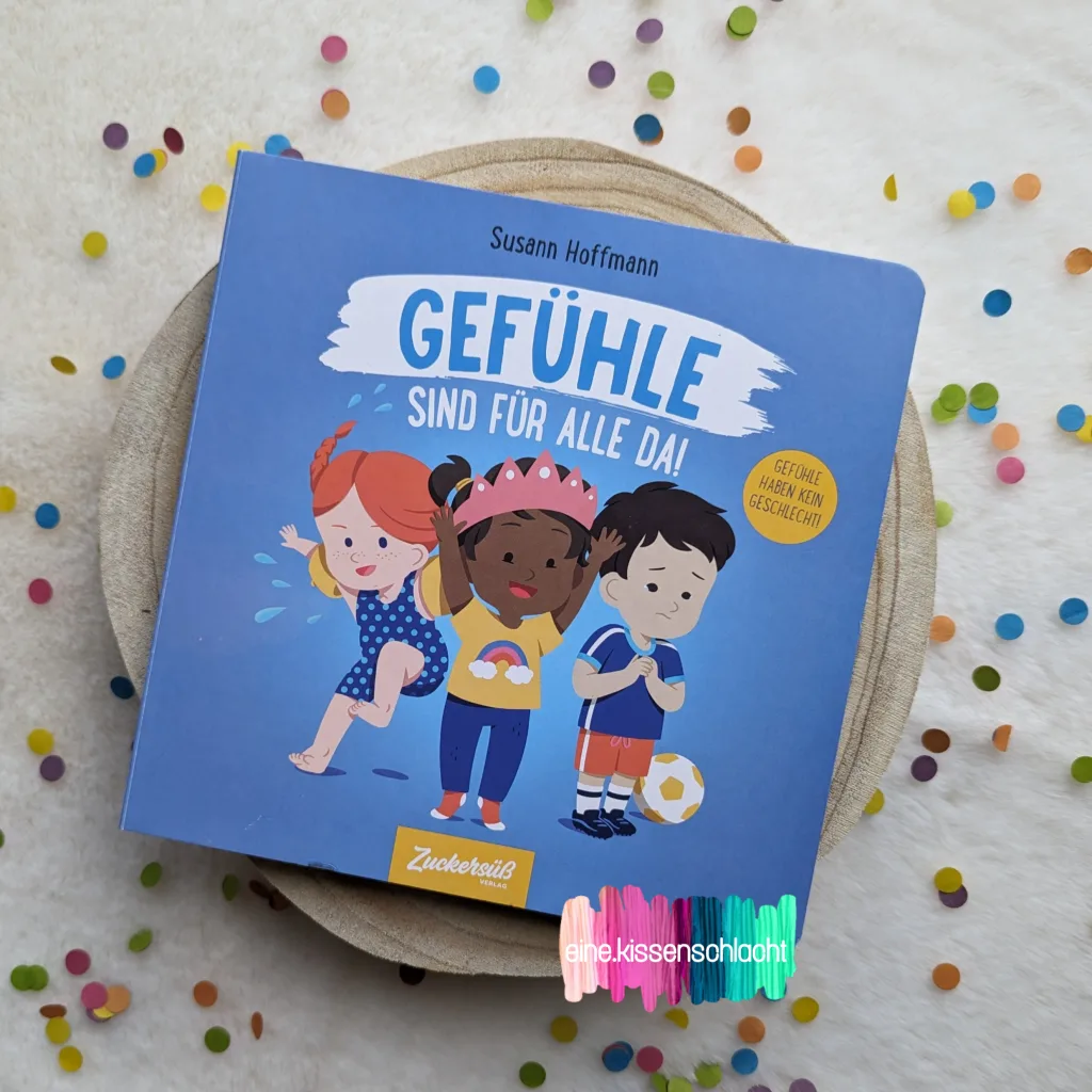 Gefühle sind für alle da! (Susann Hoffmann)