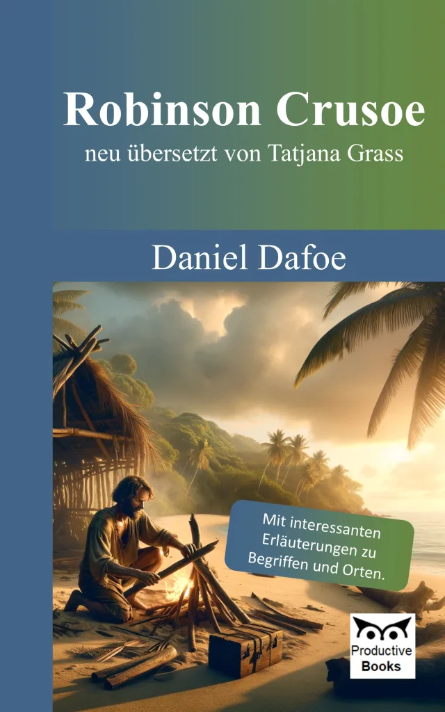 Cover des Buchs Robinson Cruseo in seiner brillianten Neuübersetzung von Tatjana Grass