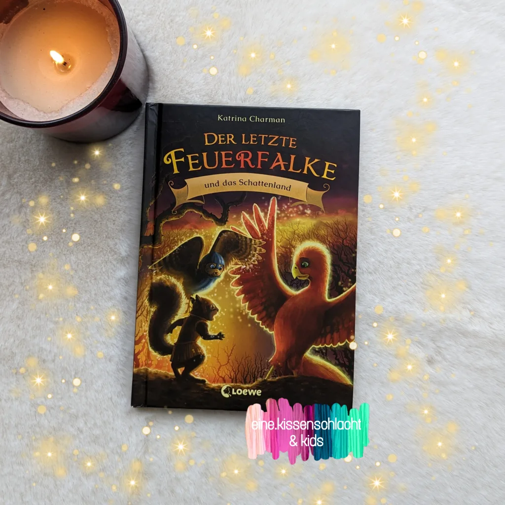 Der letzte Feuerfalke und das Schattenland (Katrina Charman)