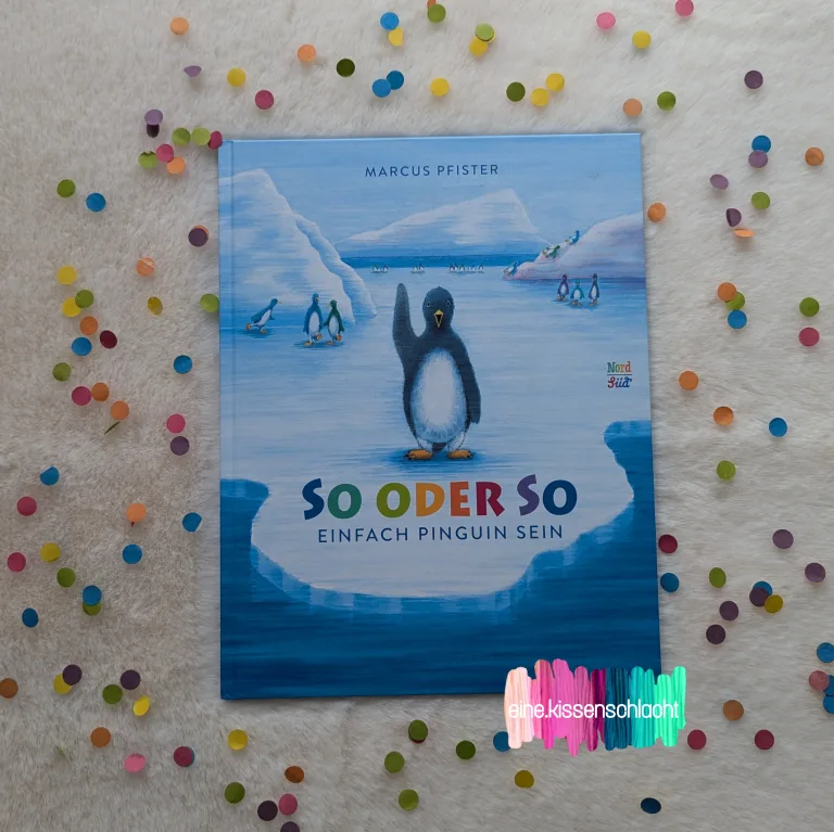 Mehr über den Artikel erfahren So oder so – einfach Pinguin sein (Marcus Pfister)