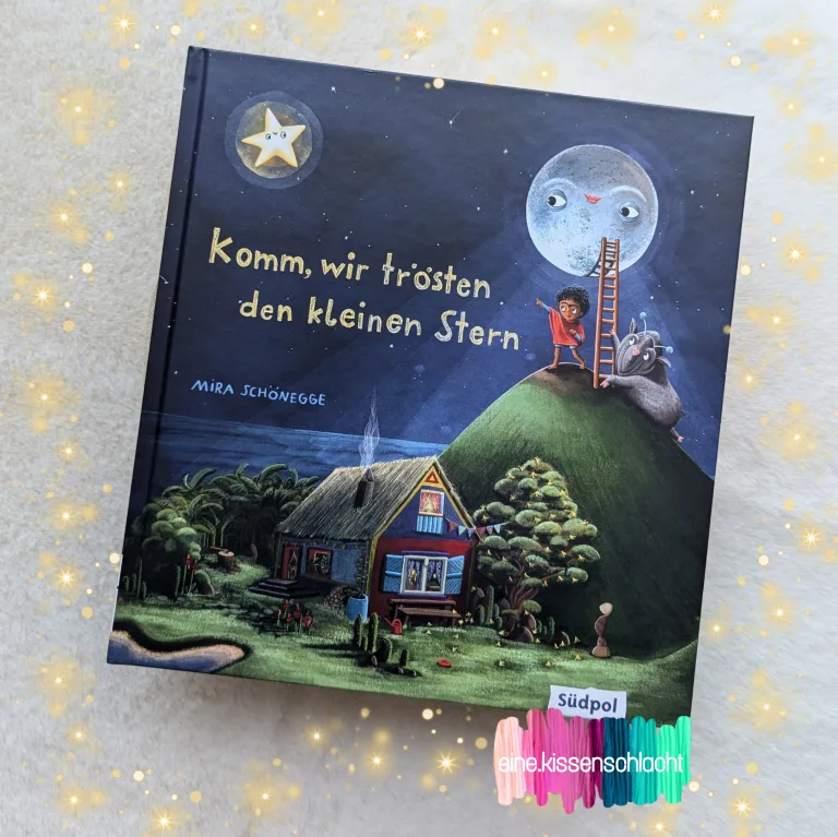 Mehr über den Artikel erfahren Komm, wir trösten den kleinen Stern (Mira Schönegge)