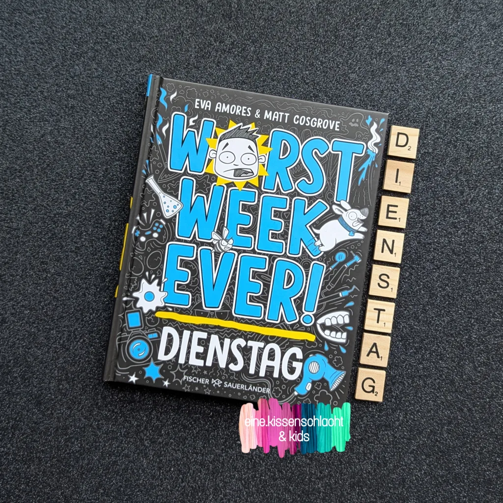 Worst Week Ever! - Dienstag (Eva Amores)
