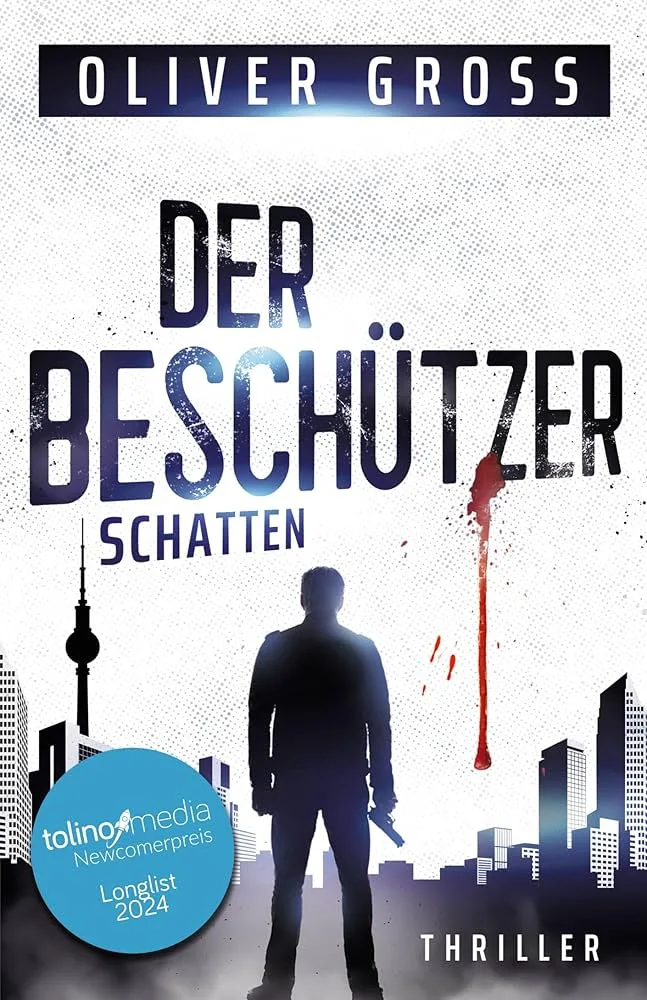 Mehr über den Artikel erfahren Der Beschützer (Oliver Gross)