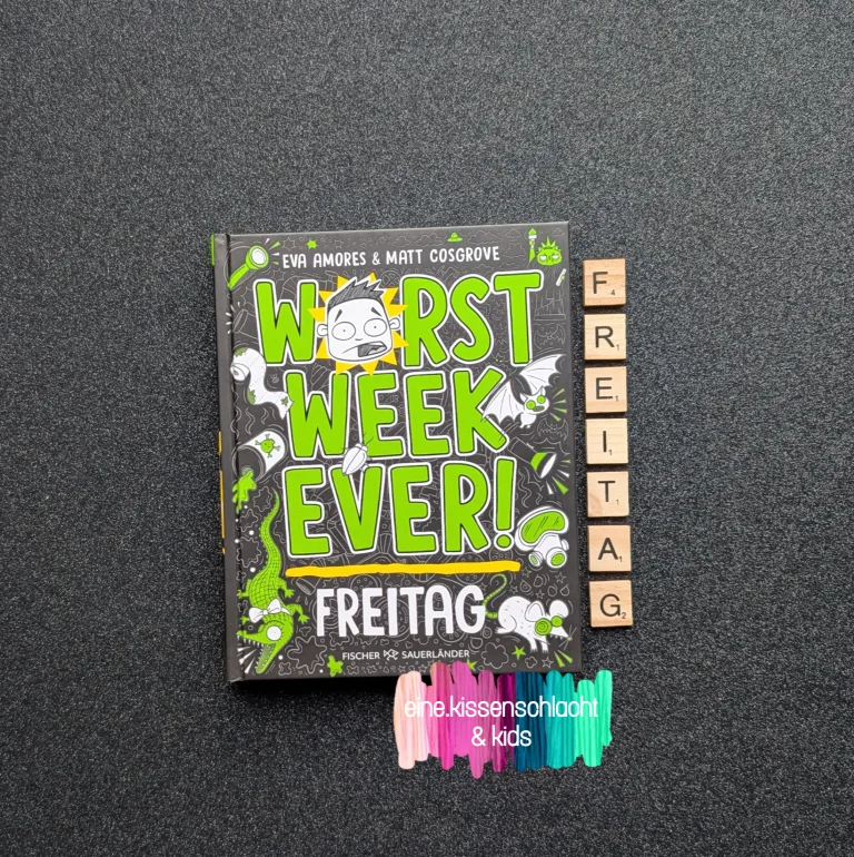 Mehr über den Artikel erfahren Worst Week Ever! – Freitag (Eva Amores)