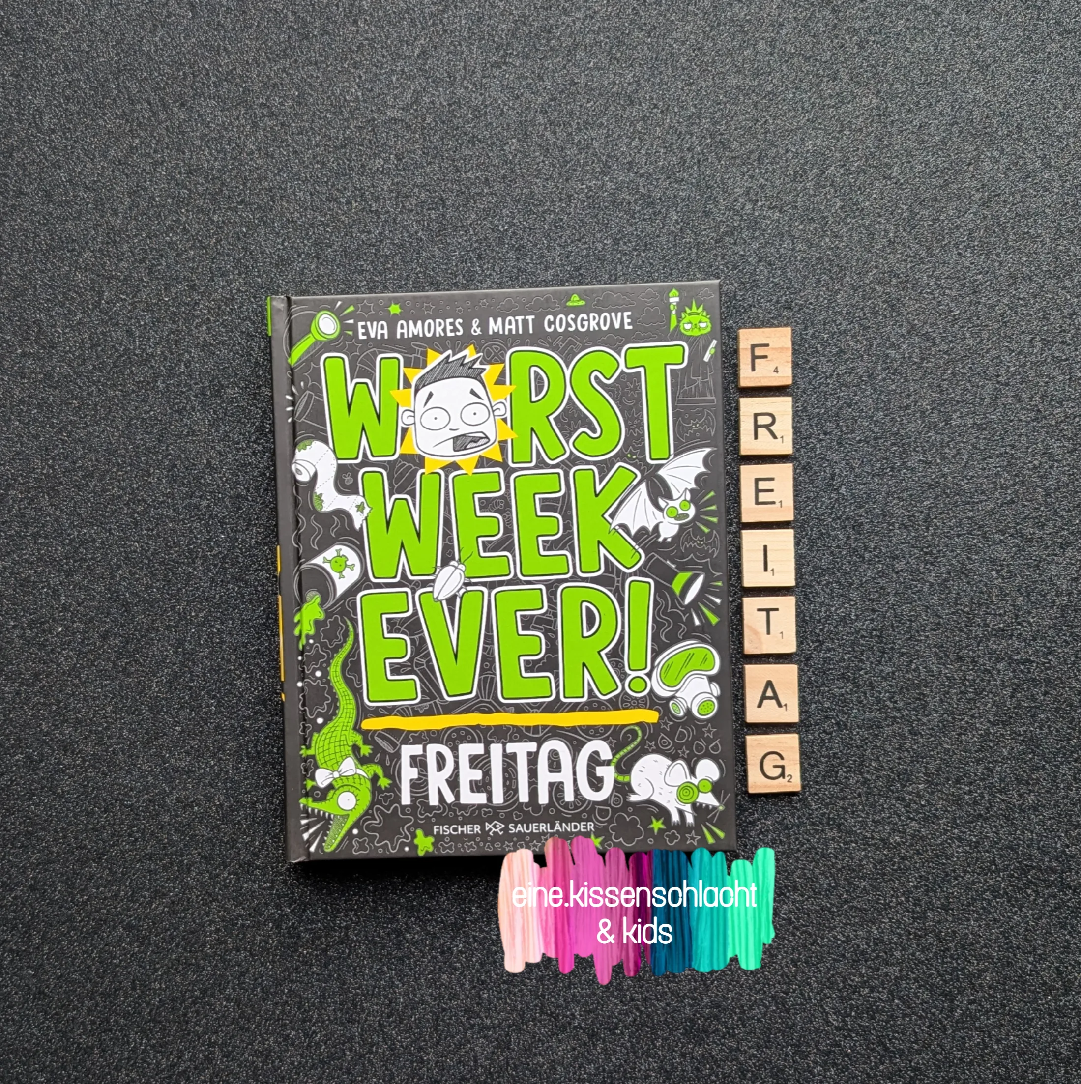 Du betrachtest gerade Worst Week Ever! – Freitag (Eva Amores)