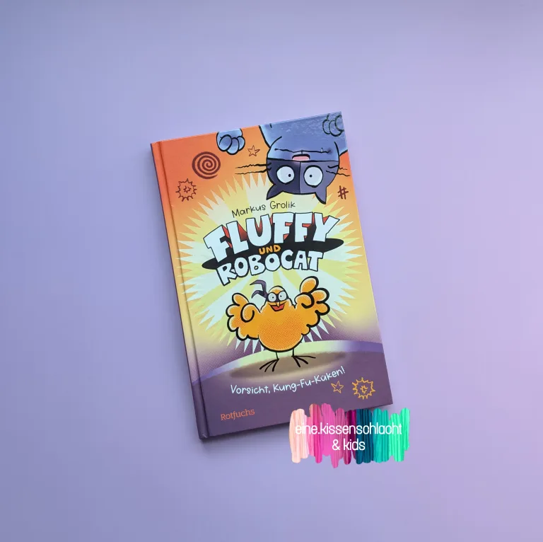 Mehr über den Artikel erfahren Fluffy und Robocat – Vorsicht, Kung-Fu-Küken! (Markus Grolik)