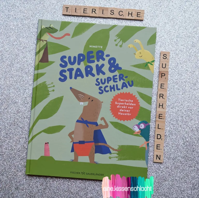 Mehr über den Artikel erfahren Superstark & superschlau – Tierische Superhelden direkt vor deiner Haustür (Ninette Ellmann)