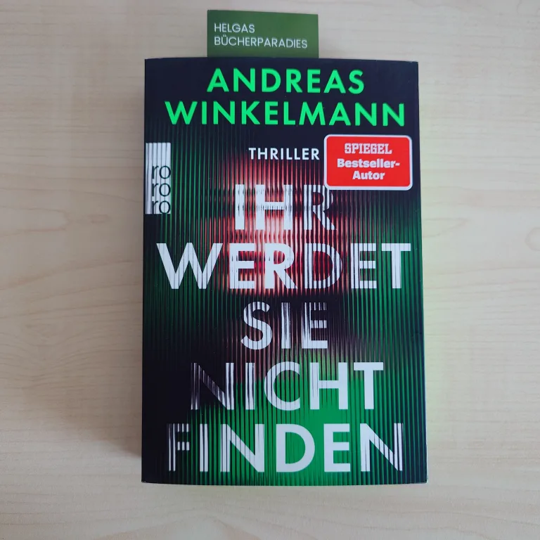 Mehr über den Artikel erfahren Ihr werdet sie nicht finden Andreas Winkelmann