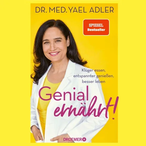 Du betrachtest gerade Genial ernährt! (Yael Adler)