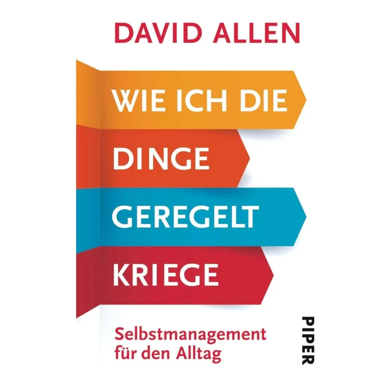 Mehr über den Artikel erfahren Getting Things Done (David Allen)