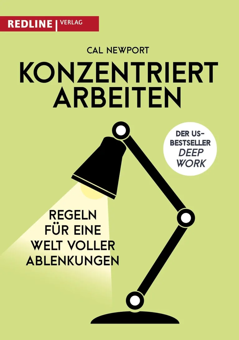 Mehr über den Artikel erfahren Deep Work: Rules for Focused Success in a Distracted World (Cal Newport)