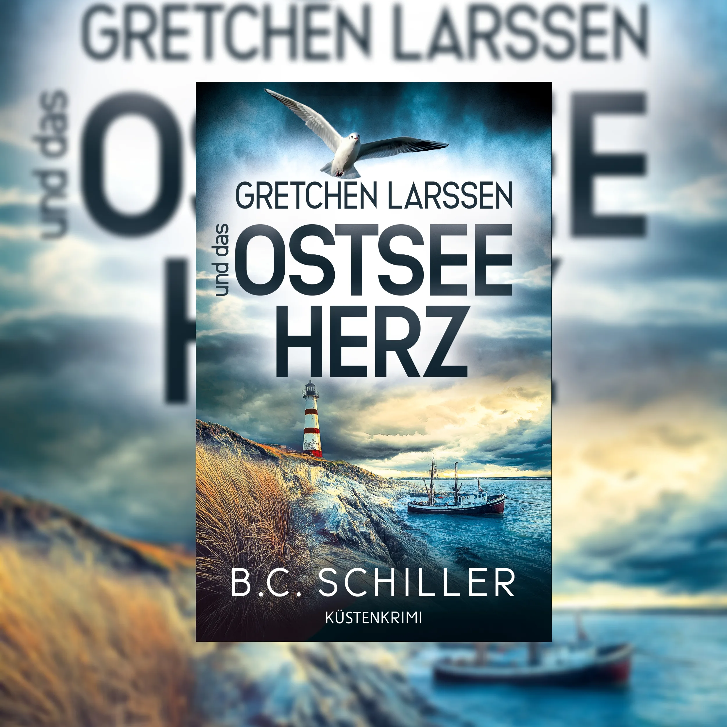 Mehr über den Artikel erfahren Gretchen Larssen und das Ostseeherz – B. C. Schiller
