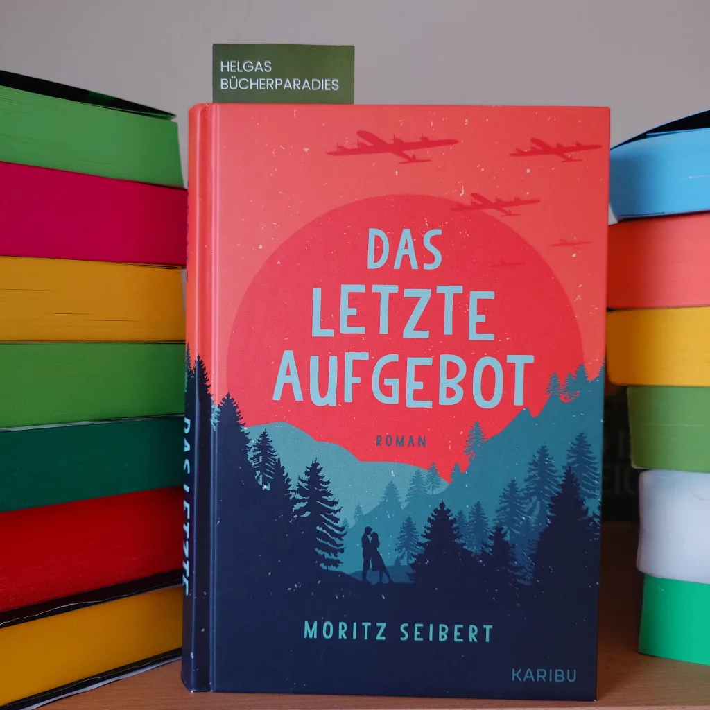 Das letzte Aufgebot - Moritz Seibert