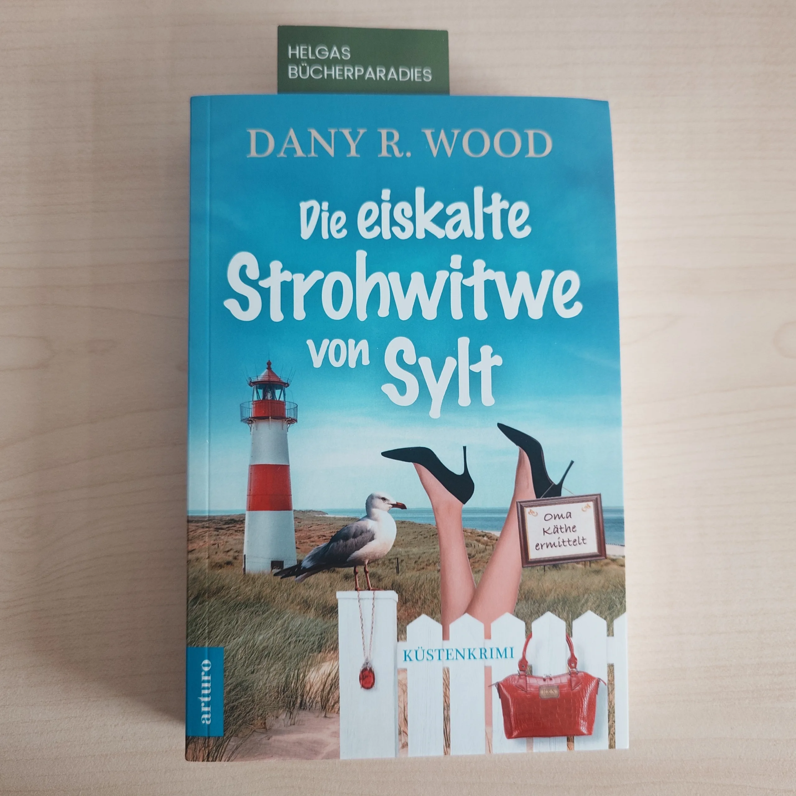 Du betrachtest gerade Die eiskalte Strohwitwe von Sylt – Dany R. Wood