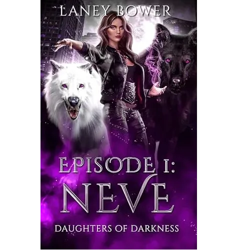 Du betrachtest gerade Neve: Daughters of Darkness (Laney Bower)