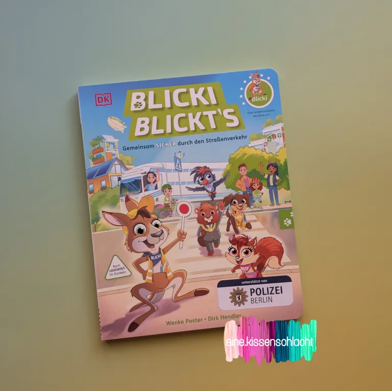 Mehr über den Artikel erfahren Blicki blickt’s – Gemeinsam sicher durch den Straßenverkehr (Wenke Poster, Dirk Hendler)