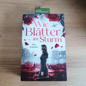 Mehr über den Artikel erfahren Wie Blätter im Sturm – Anja Lehmann