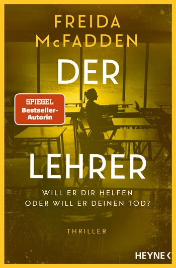 Mehr über den Artikel erfahren Der Lehrer – Freida Mcfadden