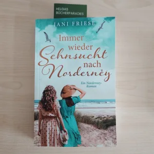 Mehr über den Artikel erfahren Immer wieder Sehnsucht nach Norderney – Jani Friese
