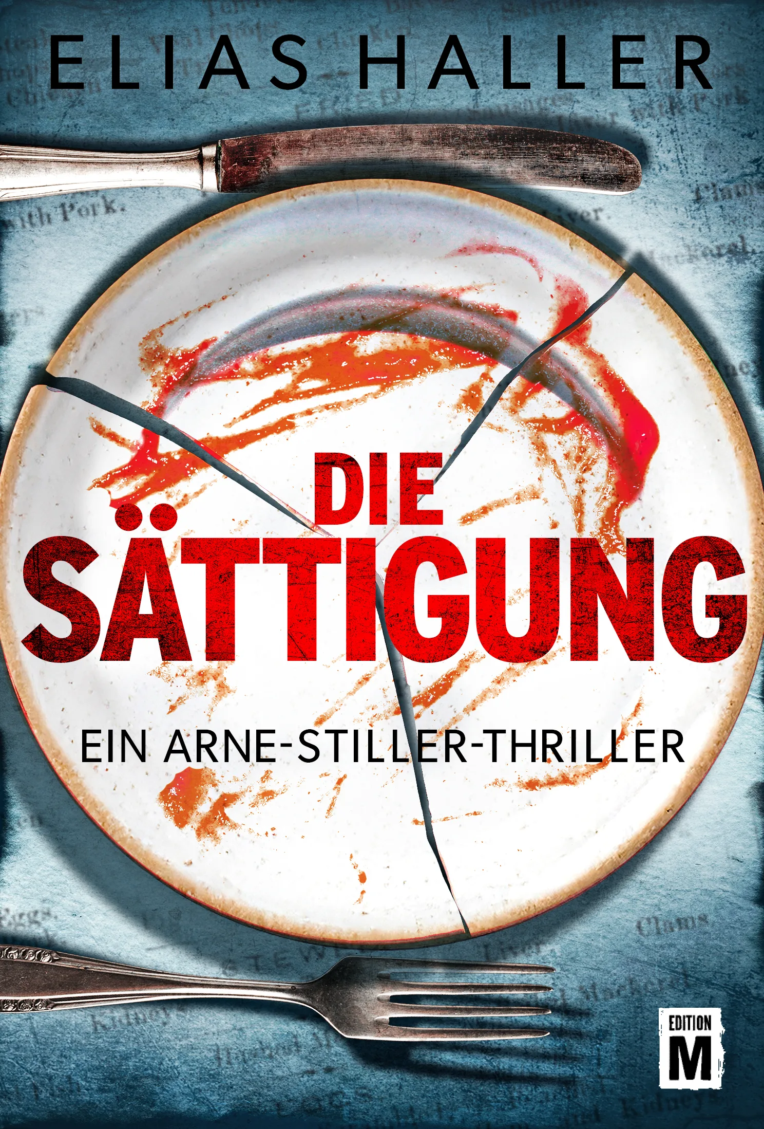 Du betrachtest gerade Die Sättigung – Elias Haller
