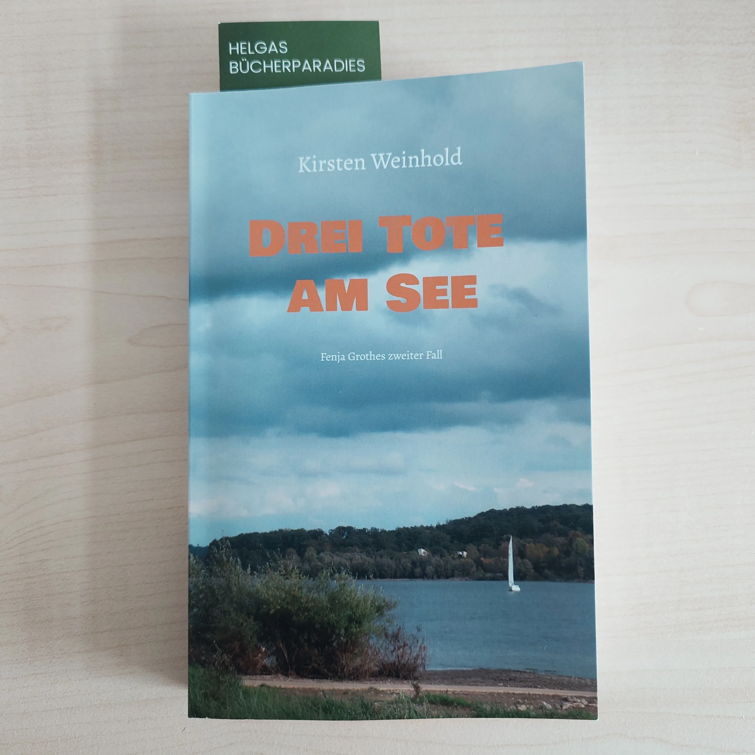Du betrachtest gerade Drei Tote am See – Kirsten Weinhold