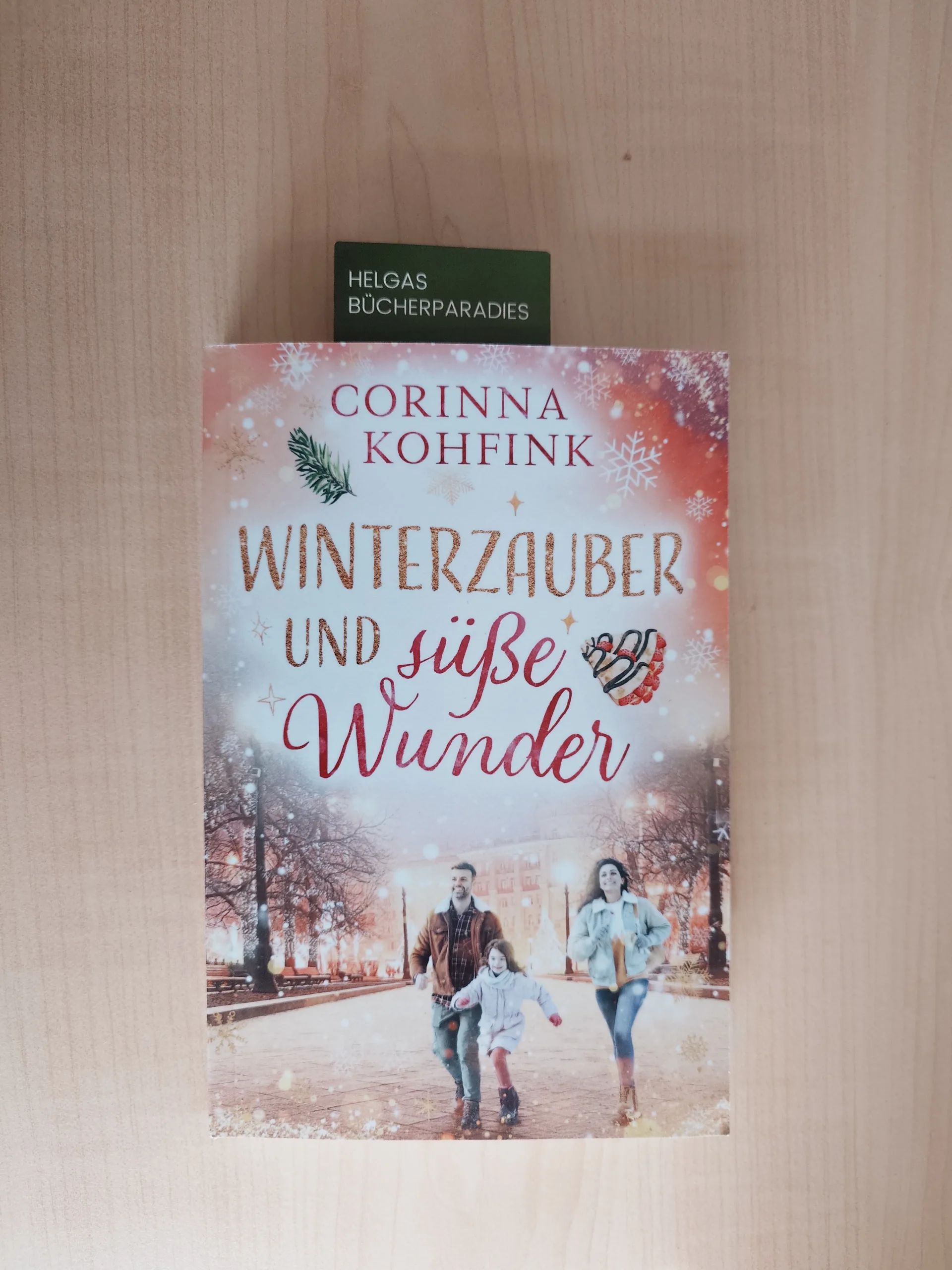 Du betrachtest gerade Winterzauber und süße Wunder – Corinna Kohfink