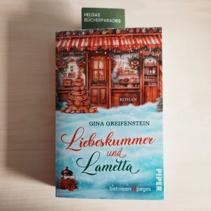 Mehr über den Artikel erfahren Liebeskummer und Lametta – Gina Greifenstein