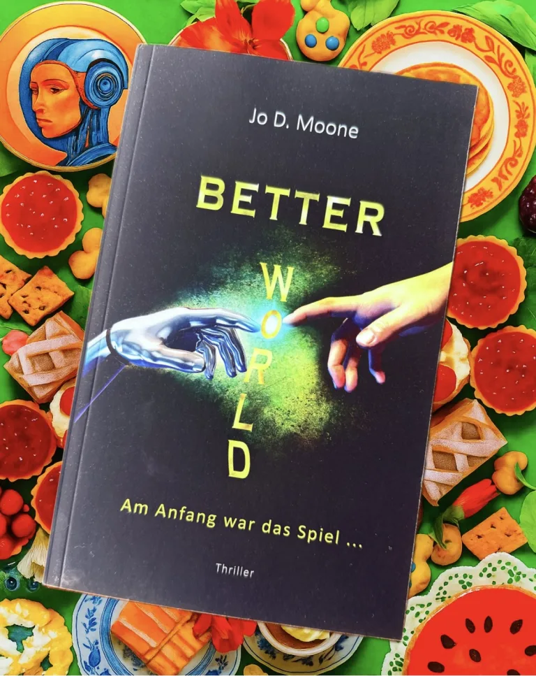 Mehr über den Artikel erfahren Better World – Jo D. Moone