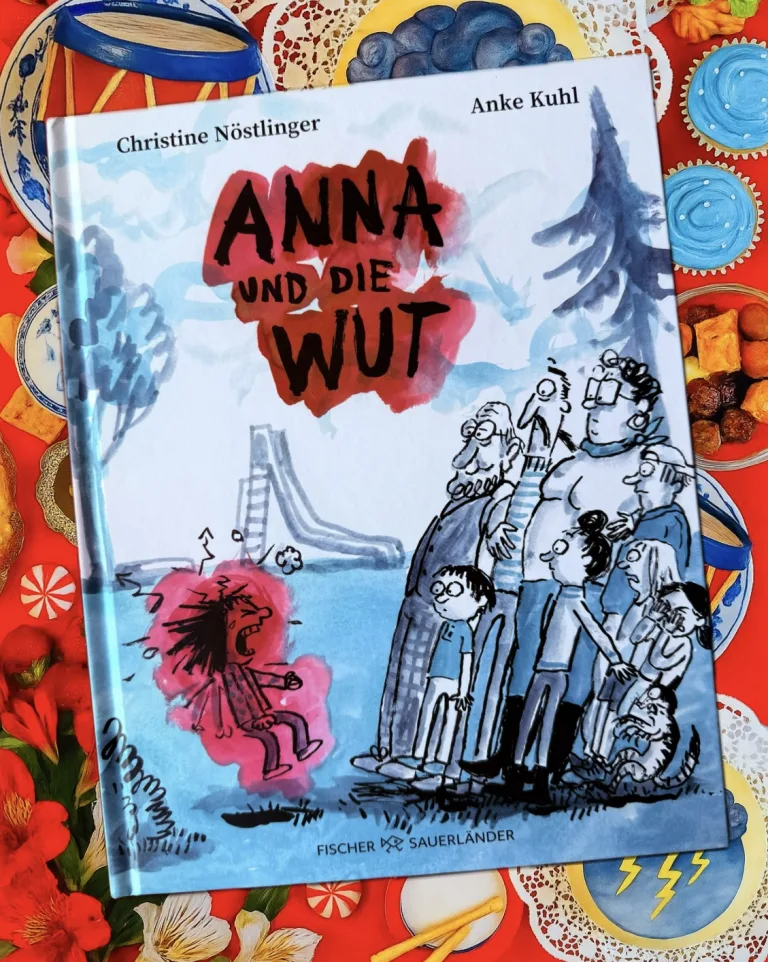 Mehr über den Artikel erfahren Anna und die Wut – Christine Nöstlinger – Anke Kuhl