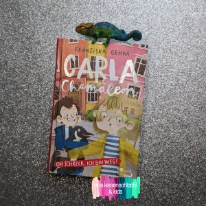 Mehr über den Artikel erfahren Carla Chamäleon – Oh Schreck, ich bin weg! (Franziska Gehm)