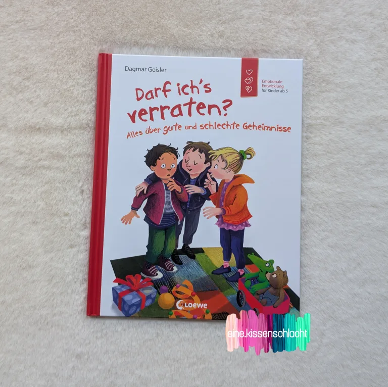 Mehr über den Artikel erfahren Darf ich’s verraten? – Alles über gute und schlechte Geheimnisse (Dagmar Geisler)