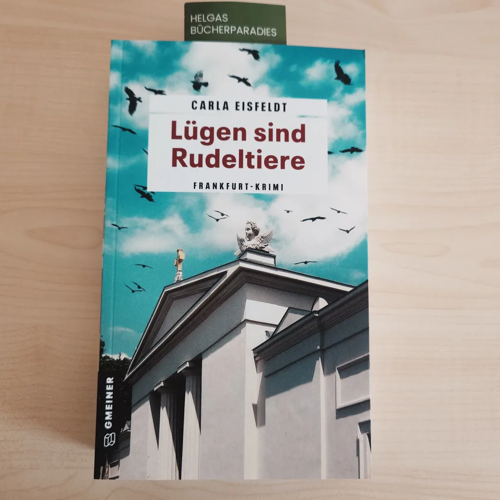 Lügen sind Rudeltiere - Carla Eisfeldt