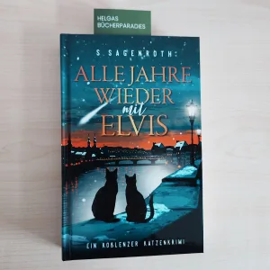 Mehr über den Artikel erfahren Alle Jahre wieder mit Elvis – S. Sagenroth