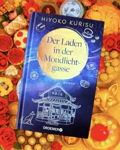 Mehr über den Artikel erfahren Der Laden in der Mondlichtgasse – Hiyoko Kurisu