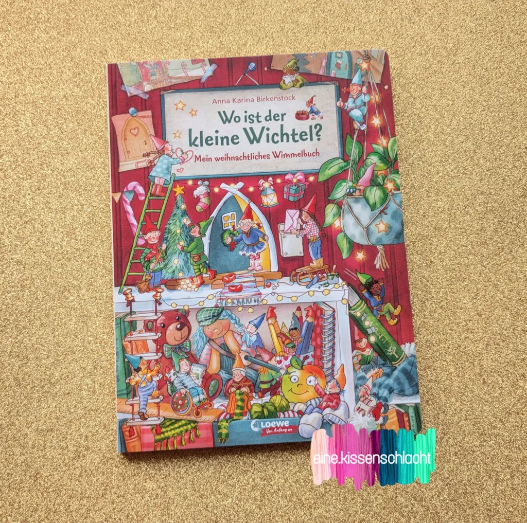 Wo ist der kleine Wichtel? - Mein weihnachtliches Wimmelbuch (Anna Karina Birkenstock)