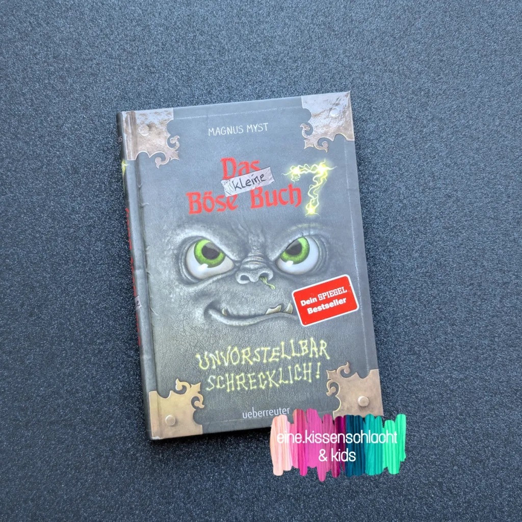 Das kleine Böse Buch 7 - Unvorstellbar schrecklich! (Magnus Myst)