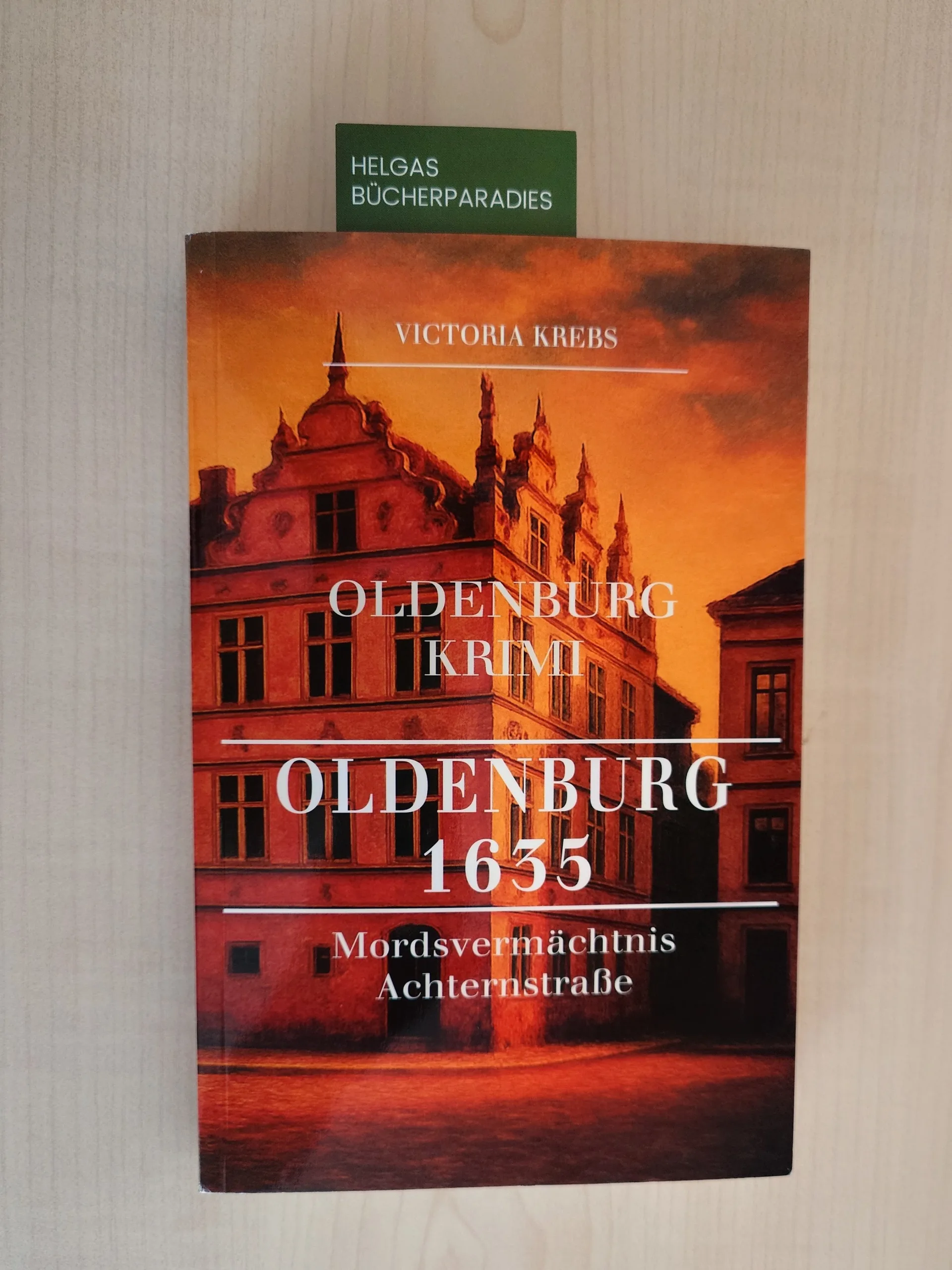 Du betrachtest gerade Oldenburg 1635 – Victoria Krebs