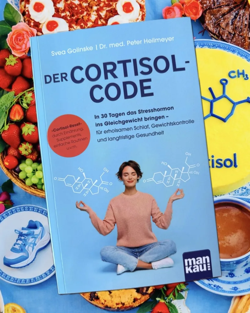 Der Cortisol-Code - Svea Golinske | Dr. med. Peter Heilmeyer