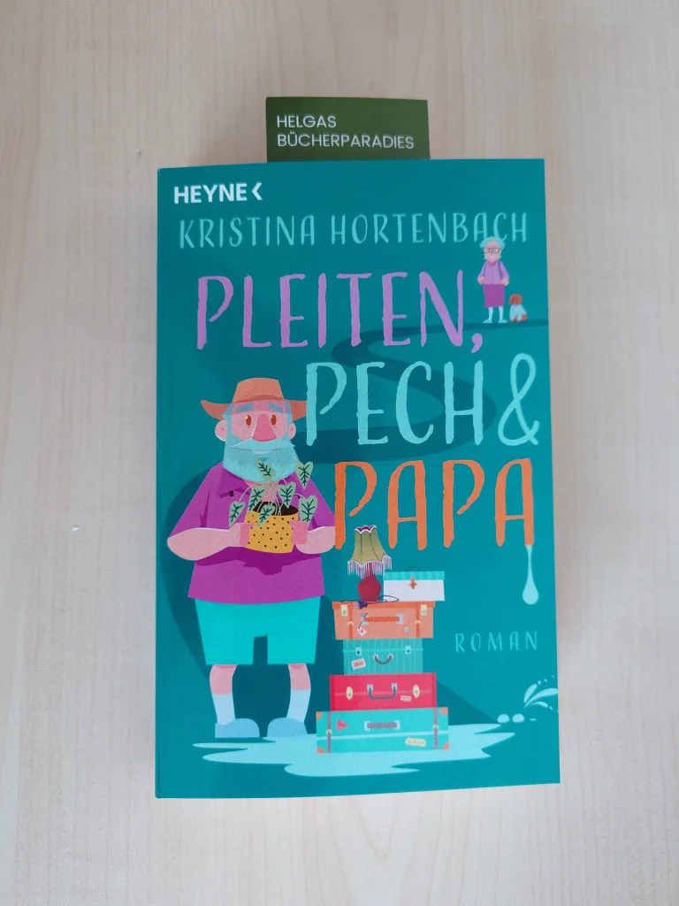 Mehr über den Artikel erfahren Pleiten,Pech & Papa – Kristina Hortenbach